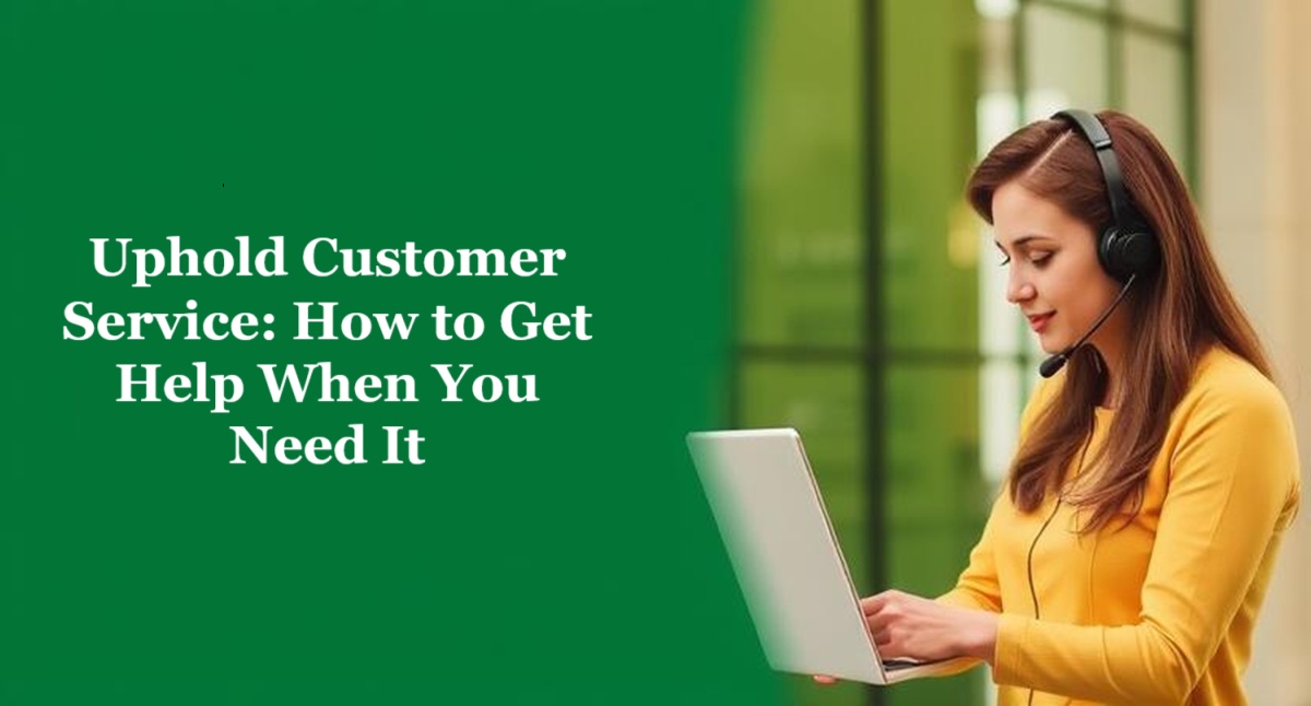 Uphold Customer Service phone Number